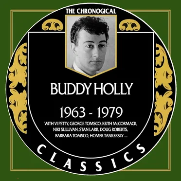 The Chronological Classics: Buddy Holly – 1963–1979