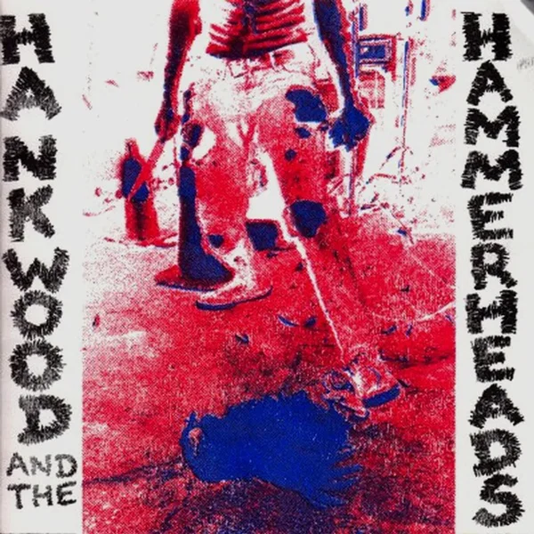 Hank Wood and The Hammerheads