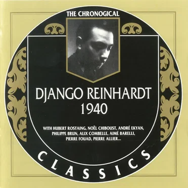 The Chronological Classics: Django Reinhardt 1940