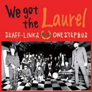 We Got the Laurel