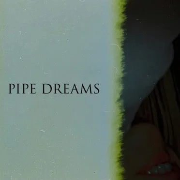 Pipe Dreams by King Mob - album cover