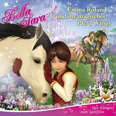 Emma Roland und ihr magisches Pferd Wings by Bella Sara - album cover