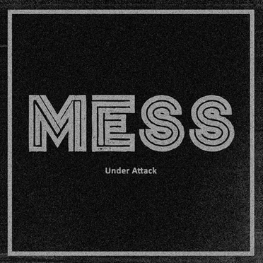 MESS