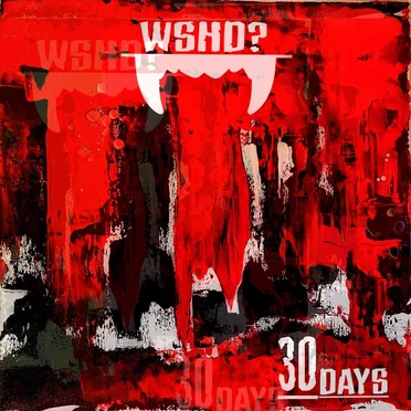 30 Days by Who Saw Her Die? - album cover