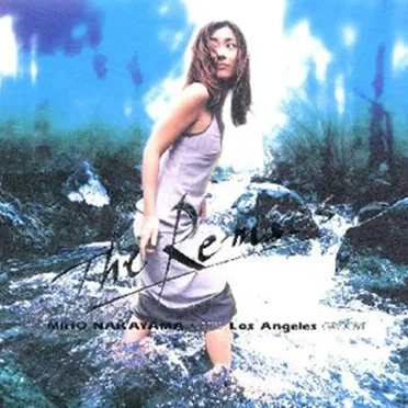 THE REMIXES MIHO NAKAYAMA MEETS Los Angeles GROOVE