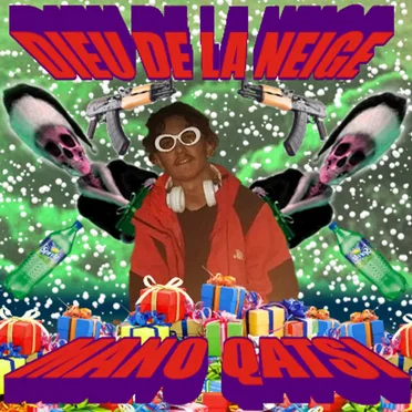 Dieu De La Neige by Mano Qatsi - album cover