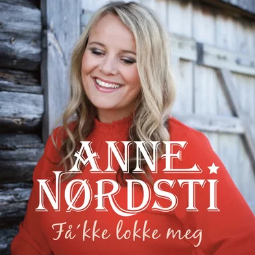 Få'kke lokke meg by Anne Nørdsti - album cover