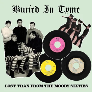 Buried In Tyme: Lost Trax From The Moody Sixties by Various Artists - album cover