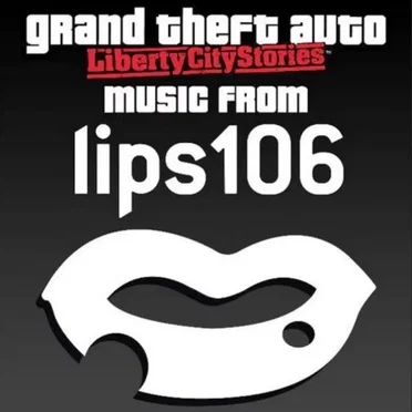 Grand Theft Auto: Liberty City Stories: Music From Lips 106 by Various Artists - album cover