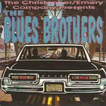 The Blues Brothers by The Christopher/Emery Company - album cover