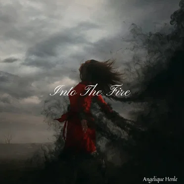 Into the Fire