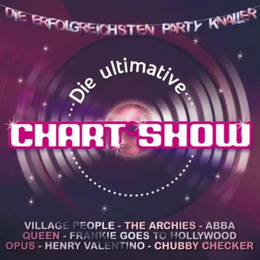 Die ultimative Chart Show: Die erfolgreichsten Party Knaller by Various Artists - album cover