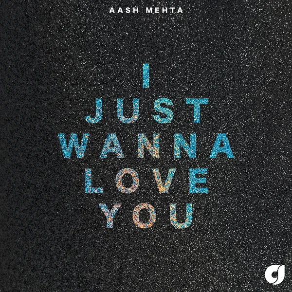 I Just Wanna Love You