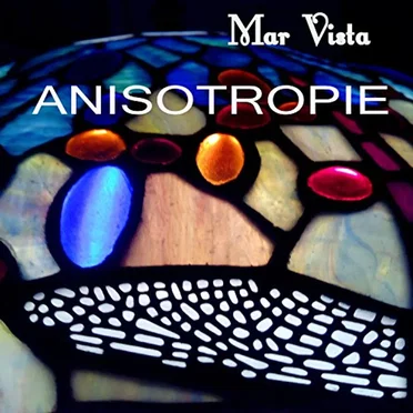Anisotropie by Mar-Vista - album cover