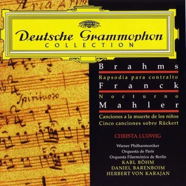 Brahms: Alto Rhapsody / Franck: Nocturne / Mahler: Songs on the Death of Children - Five Lieder
