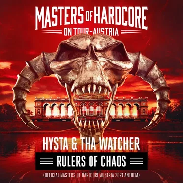 Rulers of Chaos (Masters of Hardcore Austria 2024 Anthem)