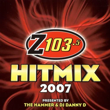 Z103.5 Hitmix 2007 by Various Artists - album cover