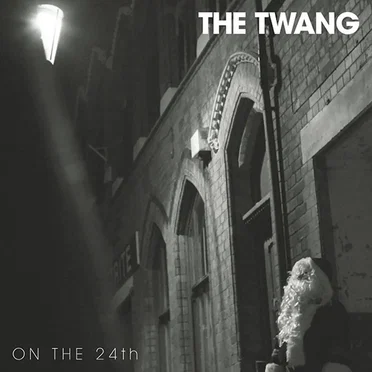 On the 24th by The Twang - album cover