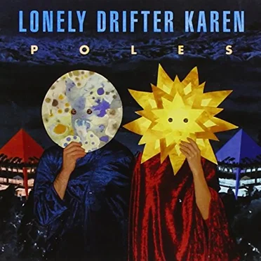 Poles by Lonely Drifter Karen - album cover