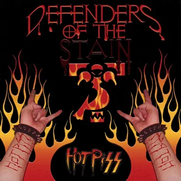 Defenders of the Stain by Hot Piss - album cover