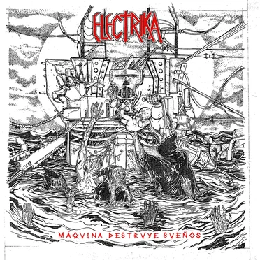 Maquina Destruye Sueños by Electrika - album cover