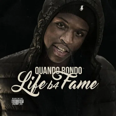 Life B4 Fame by Quando Rondo - album cover