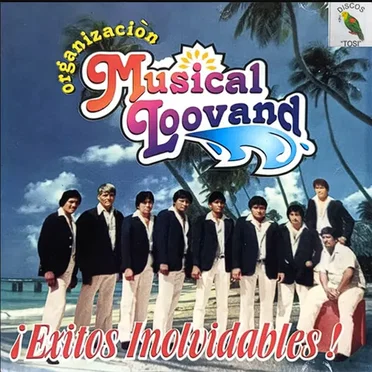 ¡Exitos Inolvidables! by Organizacion Musical Loovand - album cover