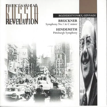 Bruckner: Symphony no. 1 in C minor / Hindemith: Pittsburgh Symphony