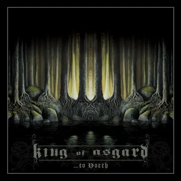 ...to North by King of Asgard - album cover