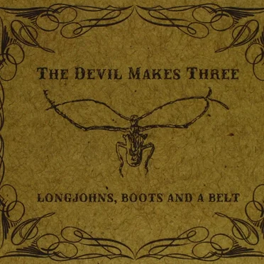 Longjohns, Boots, and a Belt