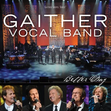 Better Day by Gaither Vocal Band - album cover