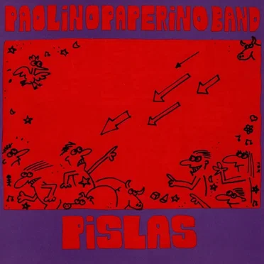Pislas + Fetta + 7'' by Paolino Paperino Band - album cover