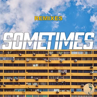 Sometimes (Remixes)