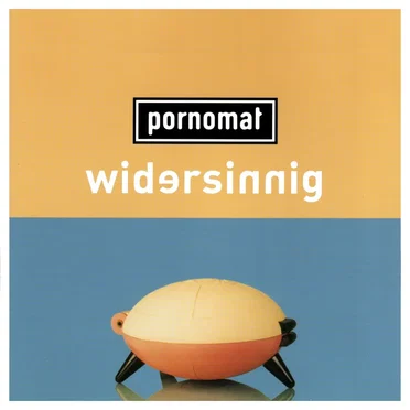 Widersinnig