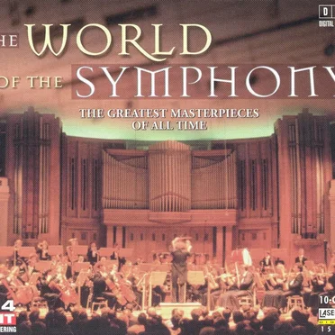 The World of the Symphony: The Greatest Masterpieces of All Time by Various Artists - album cover