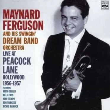 Maynard Ferguson and His Swingin' Dream Band Orchestra: Live at Peacock Lane