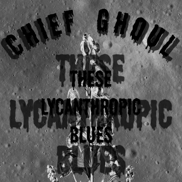 These Lycanthropic Blues