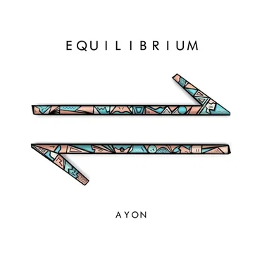EQUILIBRIUM by Ayon - album cover