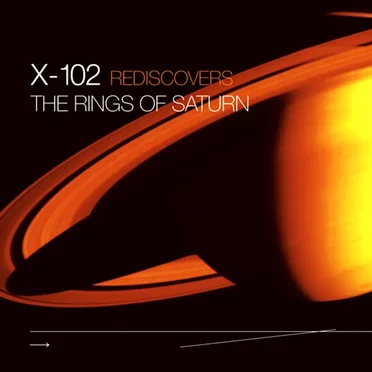 Rediscovers the Rings of Saturn by X-102 - album cover