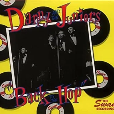Back to the Hop: The Original Swan Recordings 1960–1962