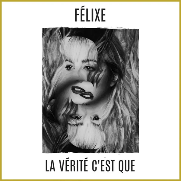 La Vérité c’est que