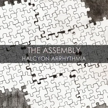 The Assembly by Halcyon Arrhythmia - album cover