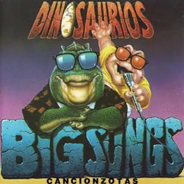 Big Songs: Cancionzotas by Dinosaurios - album cover