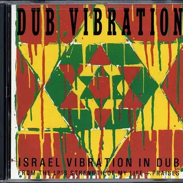 Dub Vibration: Israel Vibration in Dub
