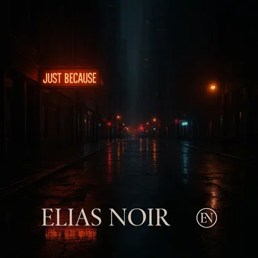 Just Because by Elias Noir - album cover