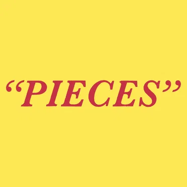 PIECES