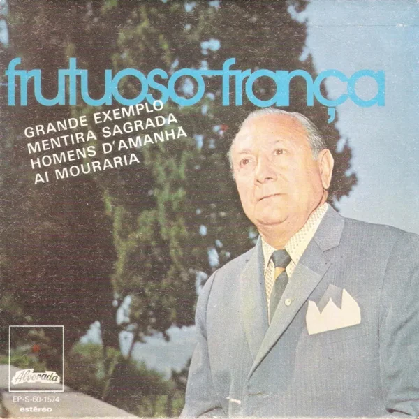 Grande exemplo / Mentira sagrada / Homens d’amanhã / Ai Mouraria