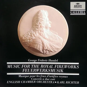 Music For The Royal Fireworks / Feuerwerksmusik