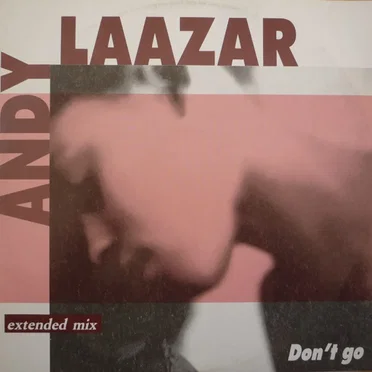 Don't Go by Andy Laazar - album cover