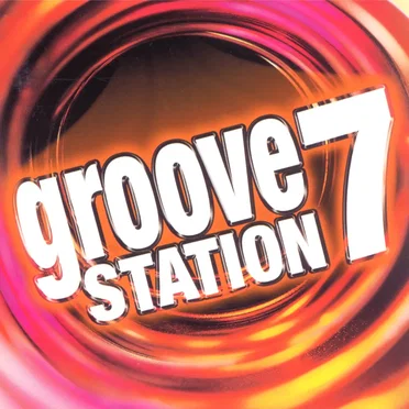 Groove Station 7 by Various Artists - album cover